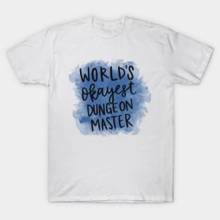 World’s Okayest Dungeon Master T-Shirt